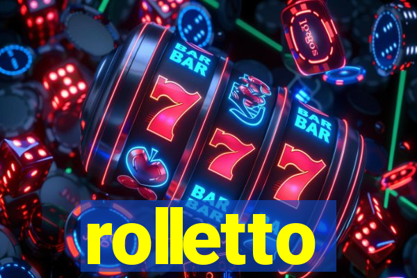 rolletto