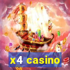 x4 casino