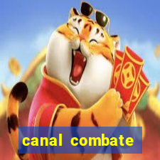 canal combate online ao vivo multicanais