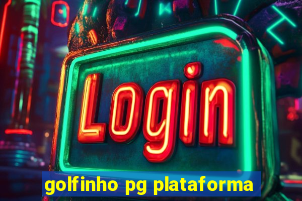 golfinho pg plataforma