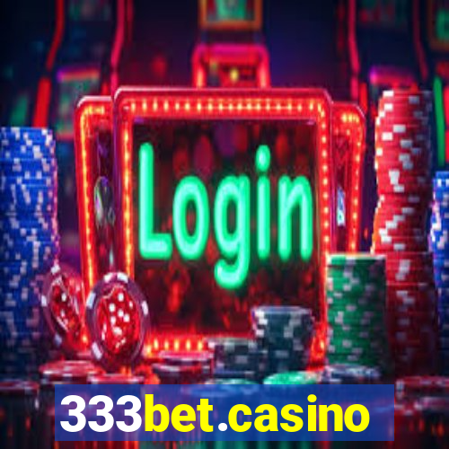 333bet.casino