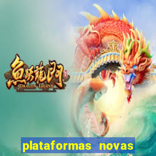 plataformas novas pagando muito