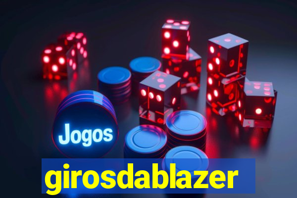 girosdablazer