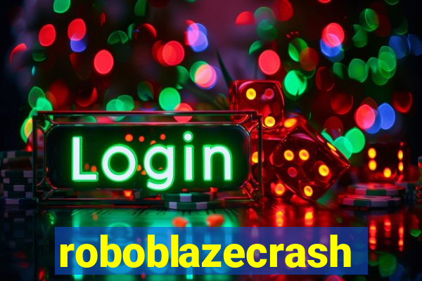 roboblazecrash