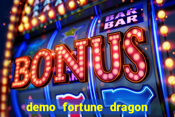 demo fortune dragon com ganho certo