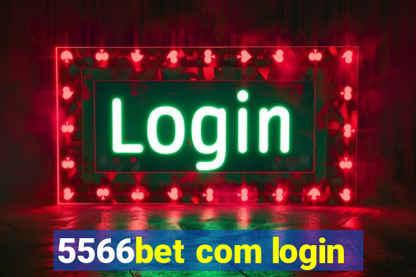 5566bet com login