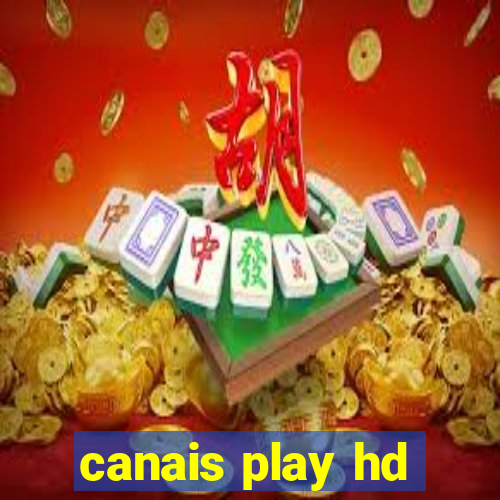 canais play hd