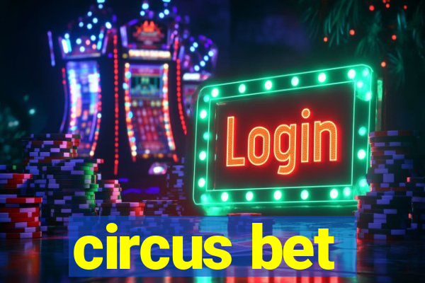 circus bet