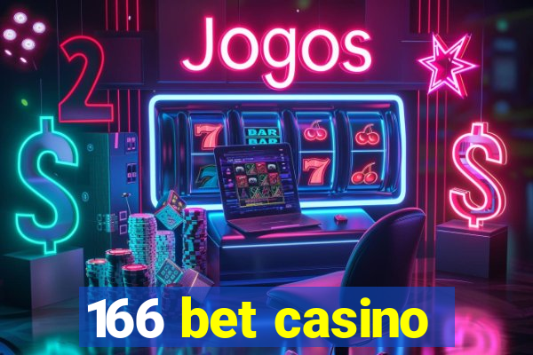 166 bet casino