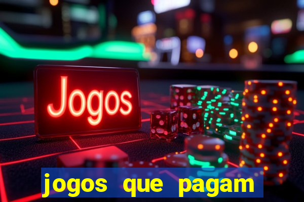 jogos que pagam dinheiro de verdade sem precisar depositar