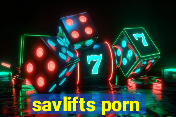 savlifts porn