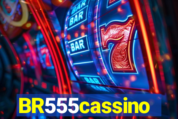 BR555cassino