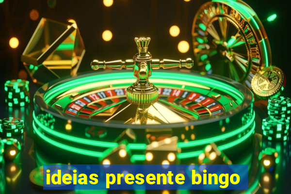 ideias presente bingo