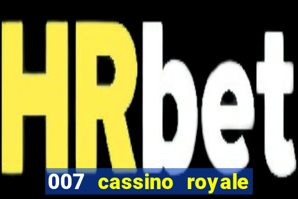 007 cassino royale download dublado avi