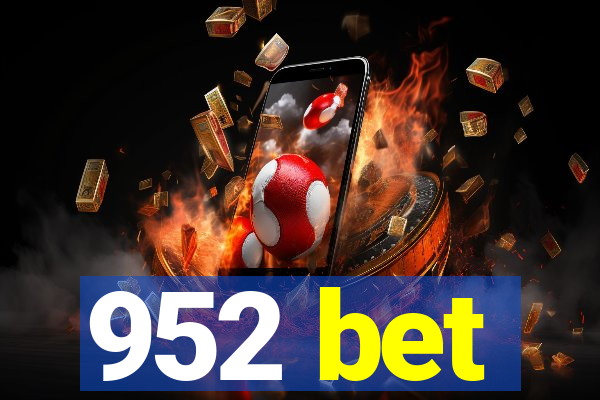 952 bet