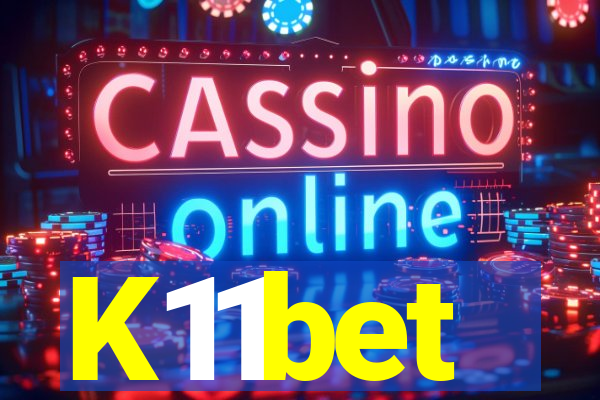 K11bet