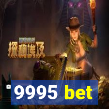 9995 bet