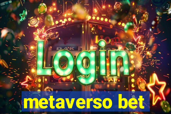 metaverso bet