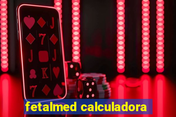 fetalmed calculadora