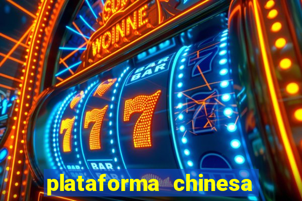 plataforma chinesa de slots