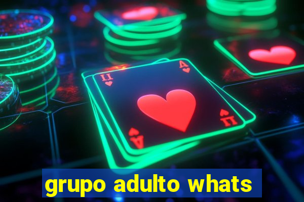 grupo adulto whats