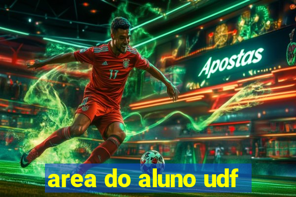 area do aluno udf