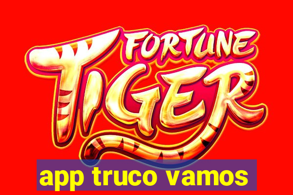 app truco vamos