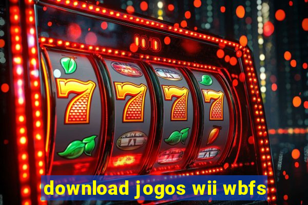 download jogos wii wbfs