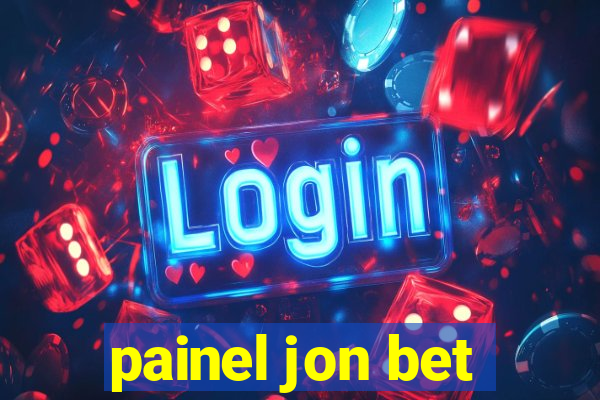 painel jon bet