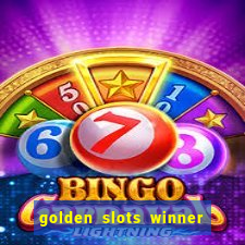 golden slots winner paga mesmo