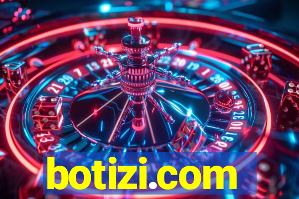 botizi.com