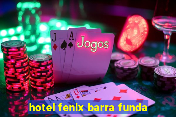 hotel fenix barra funda