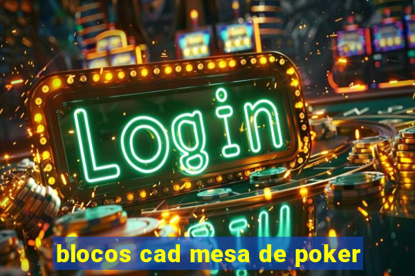 blocos cad mesa de poker