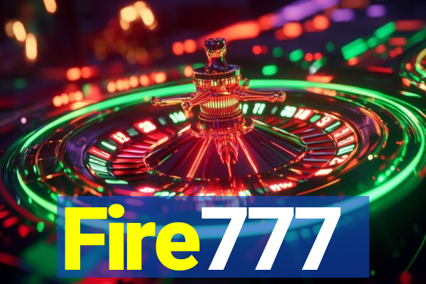 Fire777