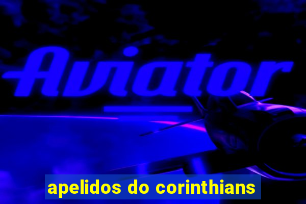 apelidos do corinthians