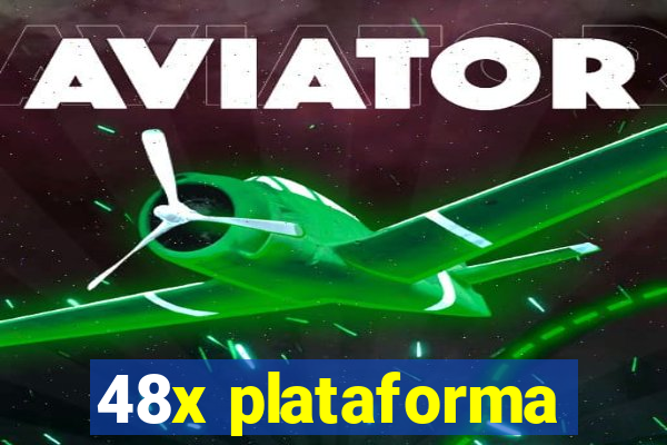 48x plataforma