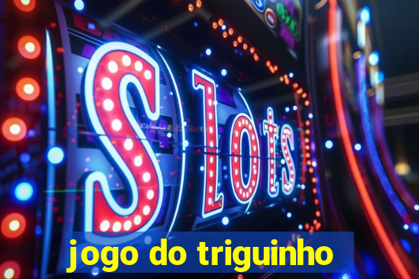 jogo do triguinho