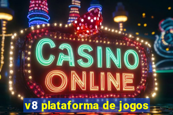 v8 plataforma de jogos