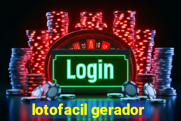 lotofacil gerador