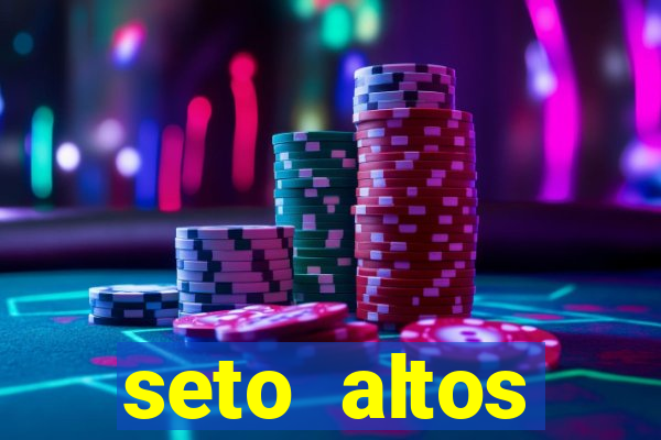 seto altos parametros para mim e para os outros