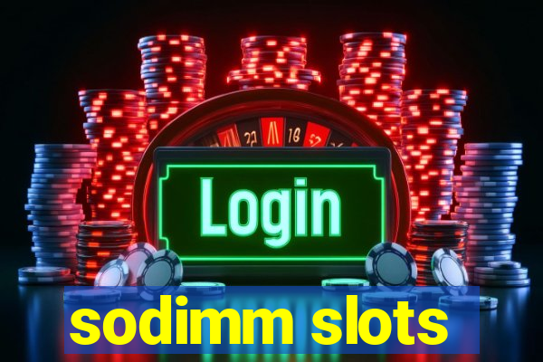 sodimm slots