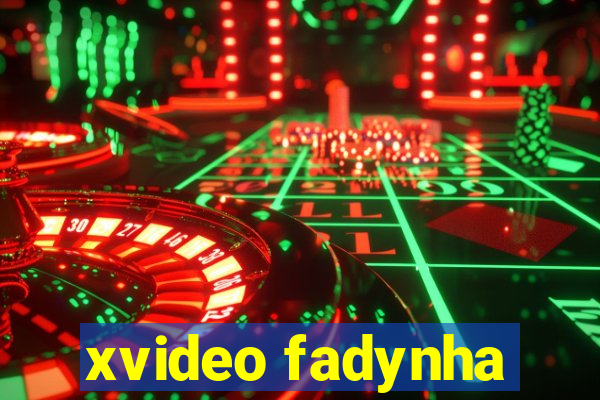 xvideo fadynha