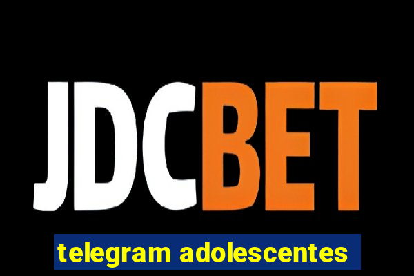 telegram adolescentes