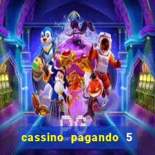 cassino pagando 5 reais no cadastro