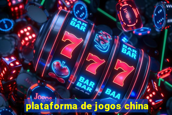 plataforma de jogos china