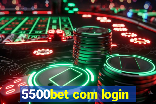 5500bet com login