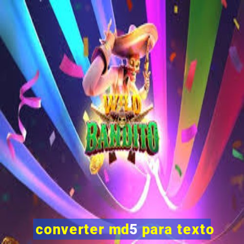 converter md5 para texto