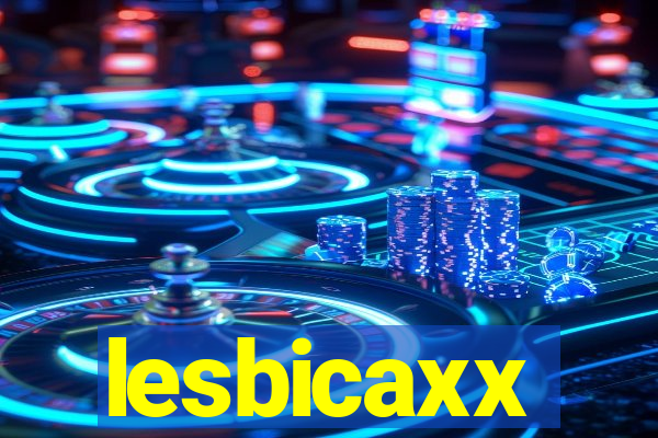 lesbicaxx