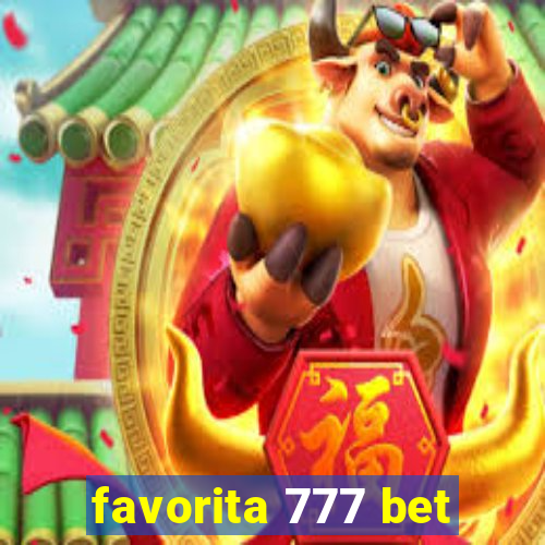 favorita 777 bet