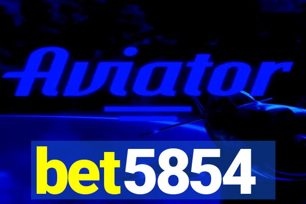 bet5854